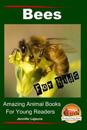 Bees For Kids - Amazing Animal Books for Young Readers