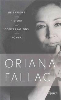 Interviews with History and Conversations with Power