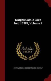 Norges Gamle Love Indtil 1387, Volume 1
