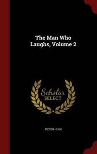 The Man Who Laughs, Volume 2