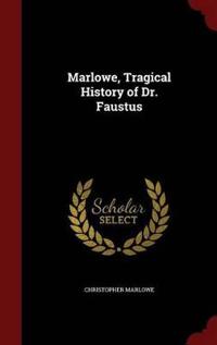 Marlowe, Tragical History of Dr. Faustus