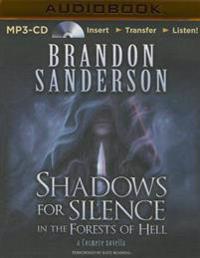 Shadows for Silence in the Forests of Hell: A Cosmere Novella