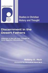 Discernment in the Desert Fathers