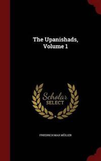 The Upanishads, Volume 1