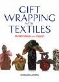 Gift Wrapping With Textiles