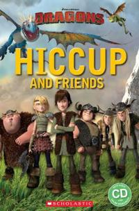 Hiccup and Friends