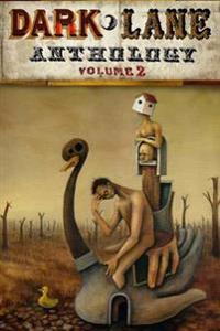 Dark Lane Anthology: Volume Two