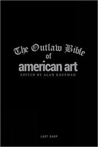 The Outlaw Bible of American Art