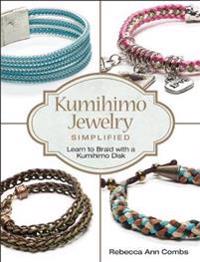 Kumihimo Jewelry Simplified