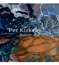 Per Kirkeby-Malerier 1978-1989