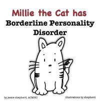 Millie the Cat Has Borderline Personality Disorder
