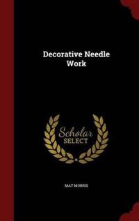 Decorative Needle Work
