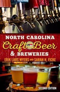 North Carolina Craft Beer & Breweries: Second Edition