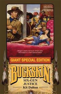 Buckskin: Six-Gun Justice