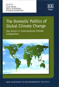 The Domestic Politics of Global Climate Change