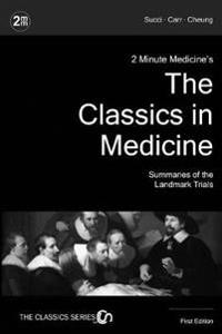 2 Minute Medicine's the Classics in Medicine