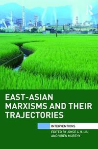 East-Asian Marxisms and Their Trajectories