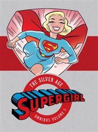 Supergirl the Silver Age Omnibus