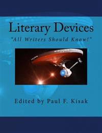 Literary Devices: All Writers Should Know!