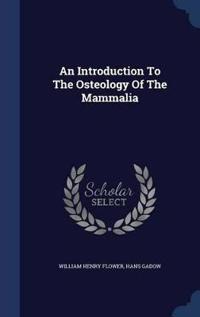 An Introduction to the Osteology of the Mammalia