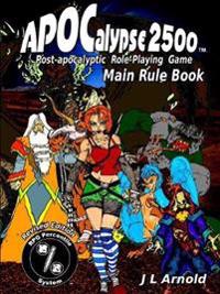 Apocalypse 2500 Main Rule Book