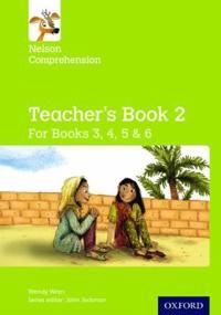 Nelson Comprehension: Years 3, 4, 5 & 6/Primary 4, 5, 6 & 7: Teacher's Book for Books 3, 4, 5 & 6