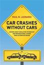 Car Crashes without Cars