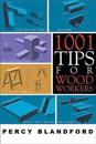 1001 Tips for Woodworkers