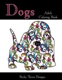 Dogs: Adult Coloring Book