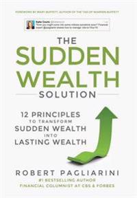 The Sudden Wealth Solution