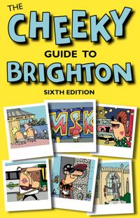 Cheeky Guide To Brighton