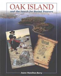 Oak Island: And the Search for Buried Treasure