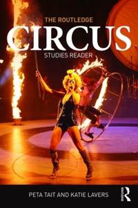 The Routledge Circus Studies Reader