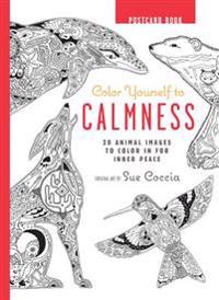 Color Yourself to Calmness Postcard Book: 20 Animal Images to Color in for Inner Peace