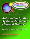 Automotive Ignition Systems Explained - GM