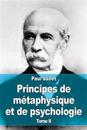 Principes de Métaphysique Et de Psychologie: Tome II