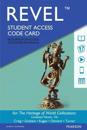 Revel for The Heritage of World Civilizations, Combined Volume -- Access Card