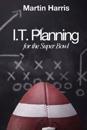 It Planning for the Super Bowl