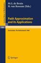 Pade Approximation and its Applications, Amsterdam 1980
