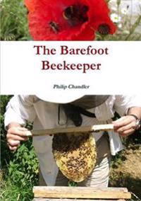 The Barefoot Beekeeper