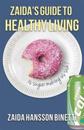 Zaida's Guide to Healthy Living: Is Sugar Making Us Sick?