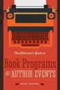 The Librarian's Guide to Book Programs and Author Events