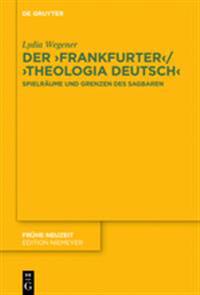 Der Frankfurter / Theologia Deutsch