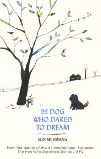 The Dog Who Dared to Dream