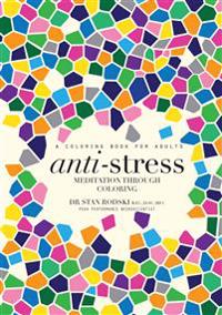 Anti-Stress - Meditation Through Colouring