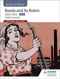 Russia & Its Rulers 1855-1964