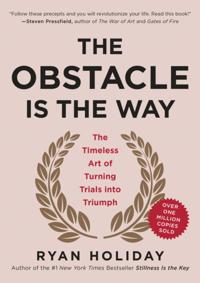 Obstacle Is the Way
