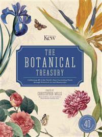 The Botanical Treasury: Celebrating 40 of the World's Most Fascinating Plants Through Historical Art and Manuscripts