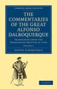The Commentaries of the Great Afonso Dalboquerque, Second Viceroy of India 4 Volume Paperback Set