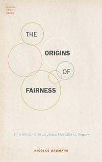 The Origins of Fairness